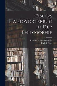 Eislers Handwörterbuch Der Philosophie