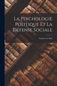 psychologie politique et la défense sociale