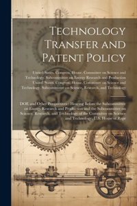 Technology Transfer and Patent Policy