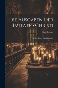 Ausgaben Der Imitatio Christi