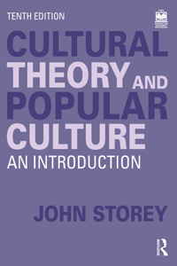 Cultural Theory and Popular Culture: An Introduction