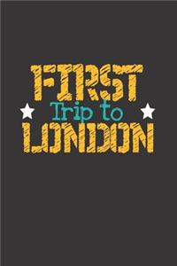 First Trip To London