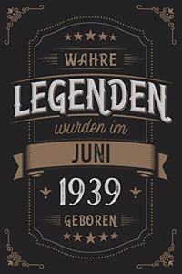 Wahre Legenden wurden im Juni 1939 geboren