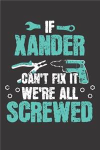 If XANDER Can't Fix It