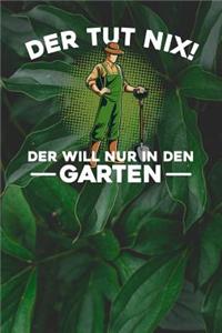 Der tut nix! Der will nur in den Garten