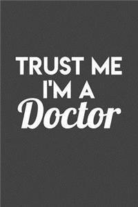 Trust Me I'm a Doctor