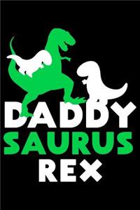 Daddysaurus Rex