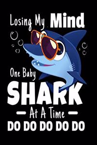 Losing My Mind One Baby Shark At Time Do Do Do Do Do