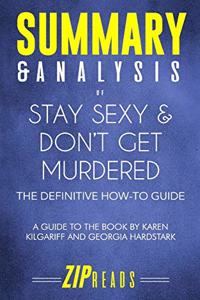 Summary & Analysis of Stay Sexy and Don't Get Murdered