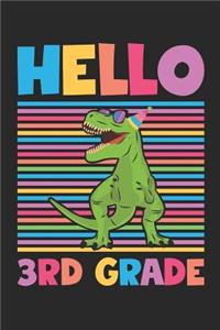 Hello 3rd Grade - Dinosaur Back To School Gift - Notebook For Third Grade Boys - Boys Dinosaur Writing Journal