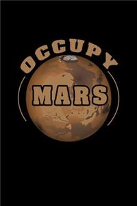 Occupy Mars: Notebook - Journal - Diary - 110 Lined pages