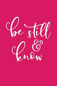 Be Still And Know