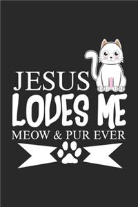 Jesus Loves Me Meow & Pur Ever