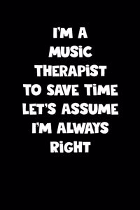 Music Therapist Notebook - Music Therapist Diary - Music Therapist Journal - Funny Gift for Music Therapist