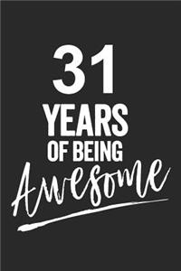 31 Years of Being Awesome