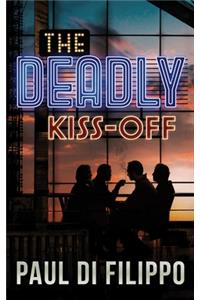 Deadly Kiss-Off