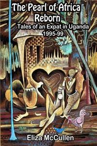 The Pearl of Africa Reborn