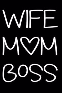 Wife Mom Boss