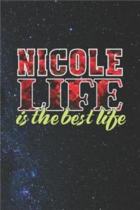 Nicole Life Is The Best Life