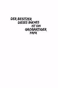 Der Besitzer dieses Buches ist ein großartiger Papa
