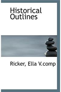 Historical Outlines