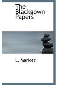 The Blackgown Papers