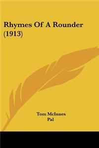 Rhymes Of A Rounder (1913)