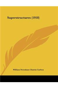 Superstructures (1918)