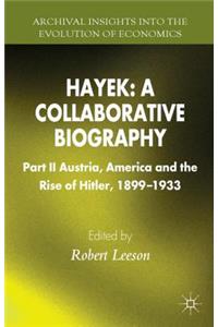 Hayek: A Collaborative Biography