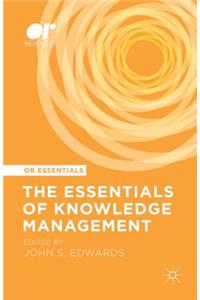 Essentials of Knowledge Management