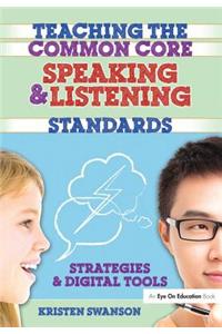 Teaching the Common Core Speaking and Listening Standards