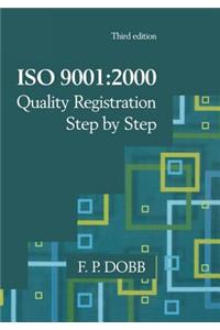 ISO 9001:2000 Quality Registration Step-by-Step