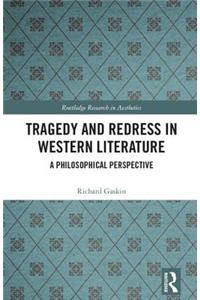 Tragedy and Redress in Western Literature