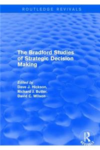 Revival: The Bradford Studies of Strategic Decision Making (2001)