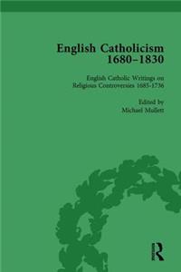 English Catholicism, 1680-1830, Vol 1