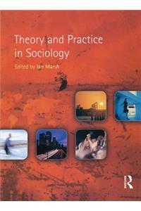 Theory and Practice in Sociology