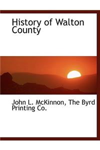 History of Walton County