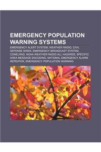 Emergency Population Warning Systems: Emergency Alert System, Weather Radio, Civil Defense Siren, Emergency Broadcast System, Conelrad