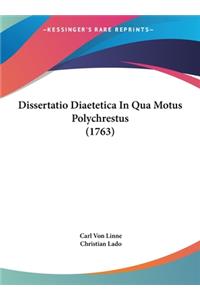Dissertatio Diaetetica in Qua Motus Polychrestus (1763)