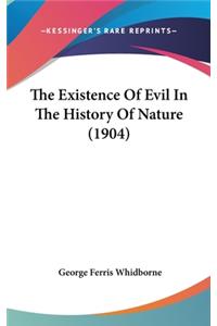 The Existence Of Evil In The History Of Nature (1904)