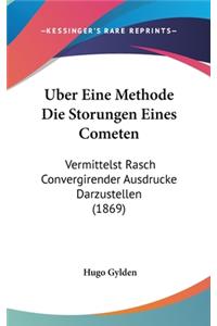 Uber Eine Methode Die Storungen Eines Cometen