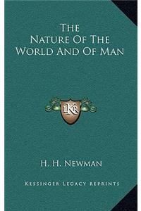 The Nature of the World and of Man