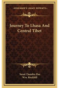 Journey To Lhasa And Central Tibet