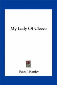 My Lady of Cleeve