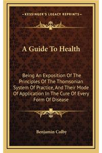 A Guide to Health