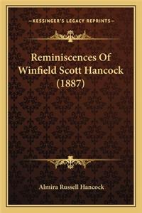 Reminiscences Of Winfield Scott Hancock (1887)