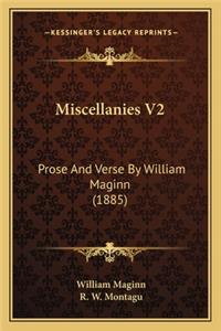Miscellanies V2