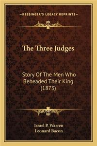 Three Judges