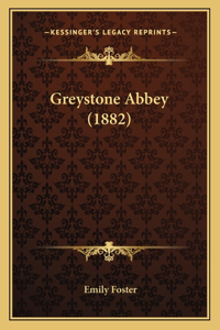 Greystone Abbey (1882)