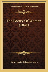 The Poetry Of Woman (1841)